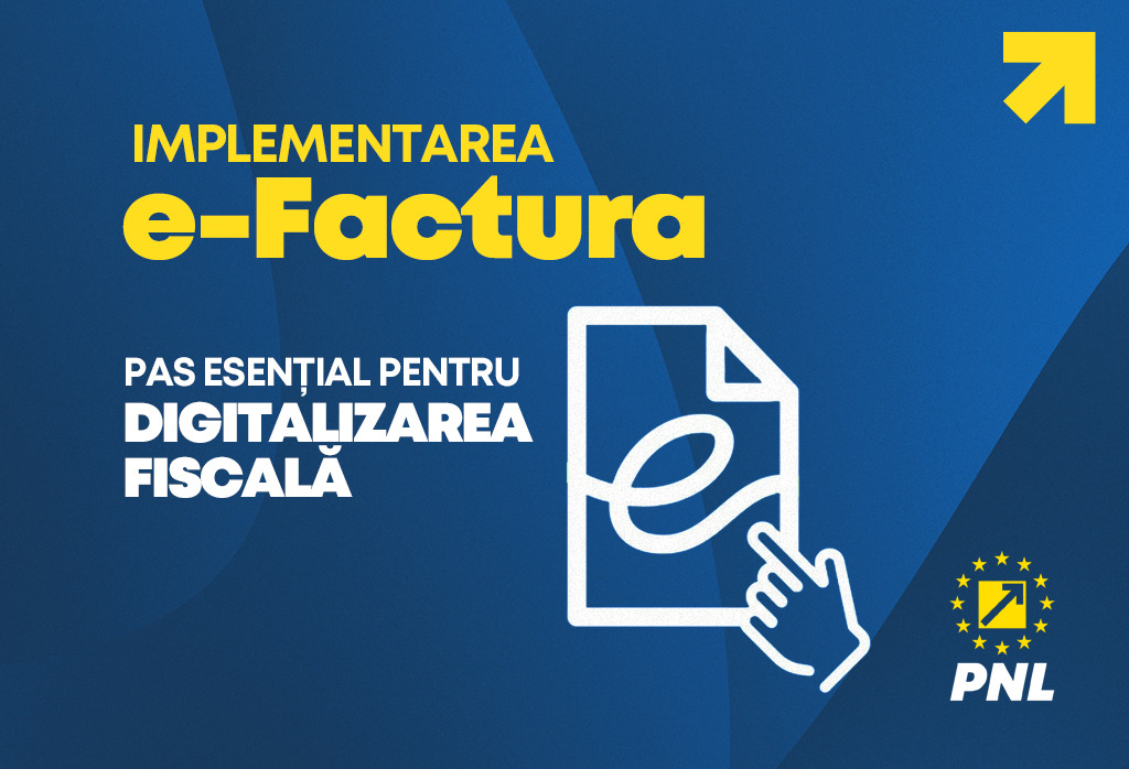 Sistemul e-Factura este un pas esențial pentru digitalizarea fiscală