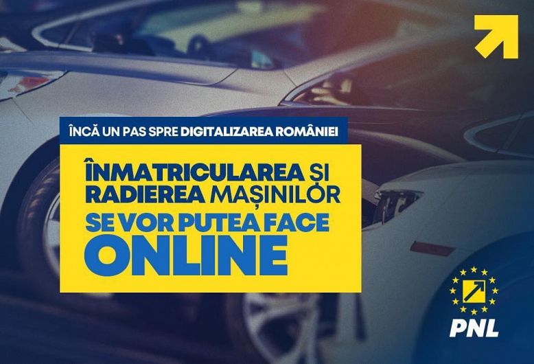 Înmatricularea sau radierea vehiculelor se va putea face online