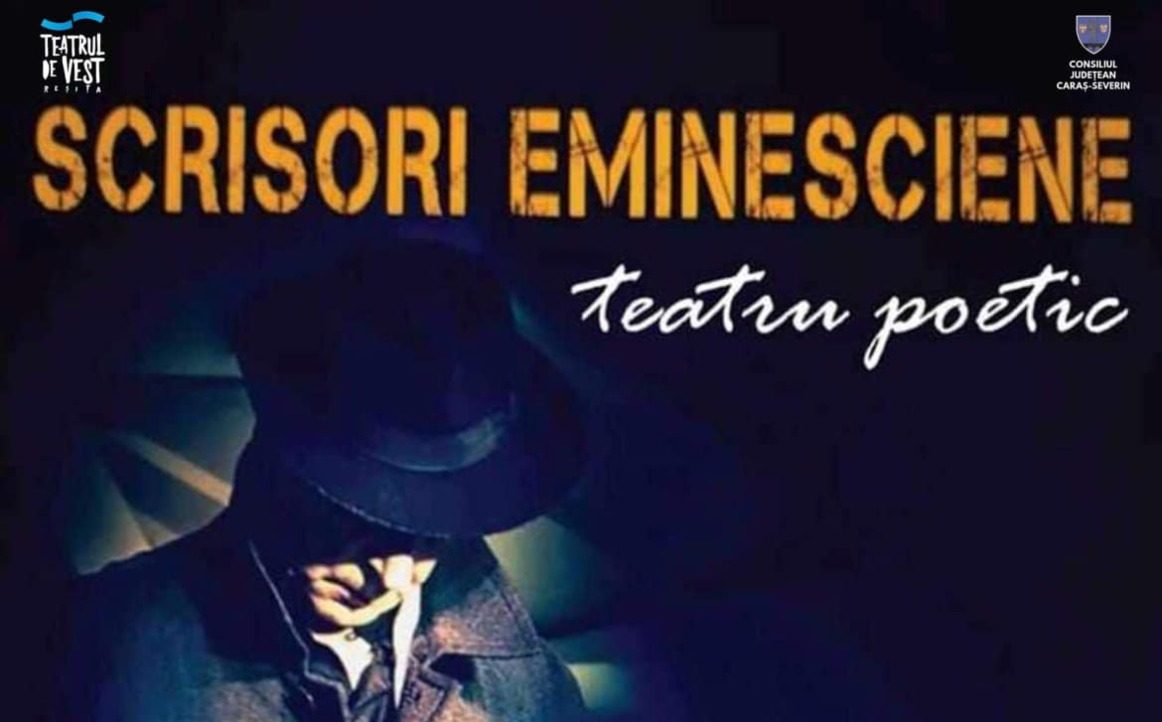 Scrisori eminesciene – teatru poetic, pe 15 ianuarie