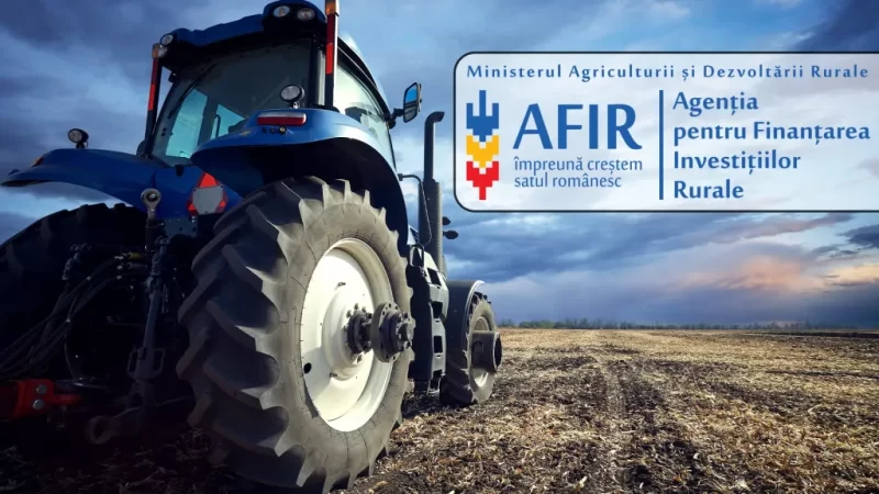 AFIR pune la dispoziția fermierilor peste 310 milioane de euro! Start la achiziția de utilaje agricole cu fonduri europene!